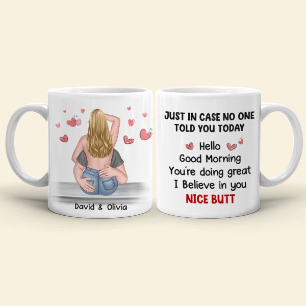 You're Doing Great I Believe In You Nice Butt - Personalized Couple Mug - Gift For Couple You're Doing Great I Believe In You Nice Butt - Personalized Couple Mug - Gift For Couple