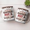 Youre Like Coffee Chocolate Drip - Personalized Custom Coffee Mug - CPL1381_MG