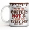Youre Like Coffee Chocolate Drip - Personalized Custom Coffee Mug - CPL1381_MG
