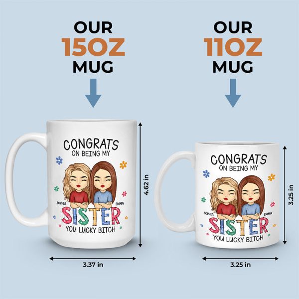 You're Lucky To Have Me - Bestie Personalized Custom Mug - Gift For Best Friends, BFF, Sisters You're Lucky To Have Me - Bestie Personalized Custom Mug - Gift For Best Friends, BFF, Sisters