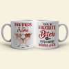 You're My Favorite Bitch To Bitch Personalized Mug, Funny Friends Mug You're My Favorite Bitch To Bitch Personalized Mug, Funny Friends Mug