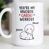 You're My Favorite Cardio Workout Cute Cartoon - Personalized Custom Coffee Mug - CPL1312_MG You're My Favorite Cardio Workout Cute Cartoon - Personalized Custom Coffee Mug - CPL1312_MG