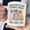 You're My Favorite Human - Dog Personalized Custom Mug - Gift For Pet Owners, Pet Lovers You're My Favorite Human - Dog Personalized Custom Mug - Gift For Pet Owners, Pet Lovers