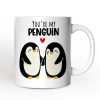 You're my Penguin Personalized Mug for Couple, Mate for Life Adorable Penguin Lover Gift With Custom Names You're my Penguin Personalized Mug for Couple, Mate for Life Adorable Penguin Lover Gift With Custom Names
