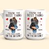 You're The Best Thing I've Ever Found On The Internet - Personalized Mug You're The Best Thing I've Ever Found On The Internet - Personalized Mug