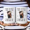 You're The Best Thing I've Ever Found On The Internet - Personalized Photo Mug