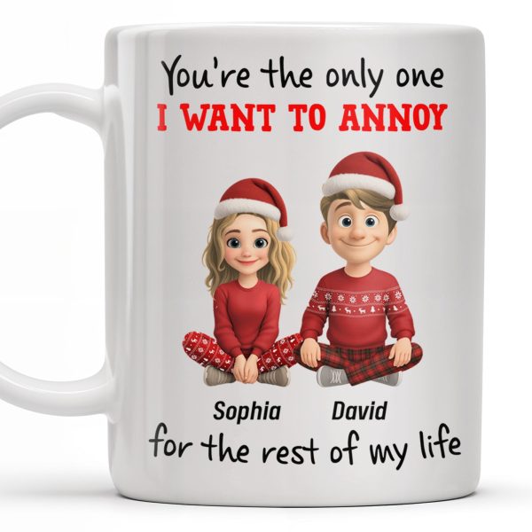 You're The Only One I Want To Annoy, Cartoon Couple With Santa Hats - Personalized Custom Coffee Mug - CPL662_MG You're The Only One I Want To Annoy, Cartoon Couple With Santa Hats - Personalized Custom Coffee Mug - CPL662_MG