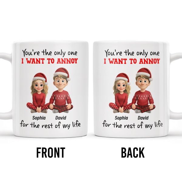 You're The Only One I Want To Annoy, Cartoon Couple With Santa Hats - Personalized Custom Coffee Mug - CPL662_MG You're The Only One I Want To Annoy, Cartoon Couple With Santa Hats - Personalized Custom Coffee Mug - CPL662_MG