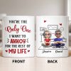 You're The Only One I Want To Annoy, Hearts - Personalized Custom Coffee Mug - CPL1314_MG