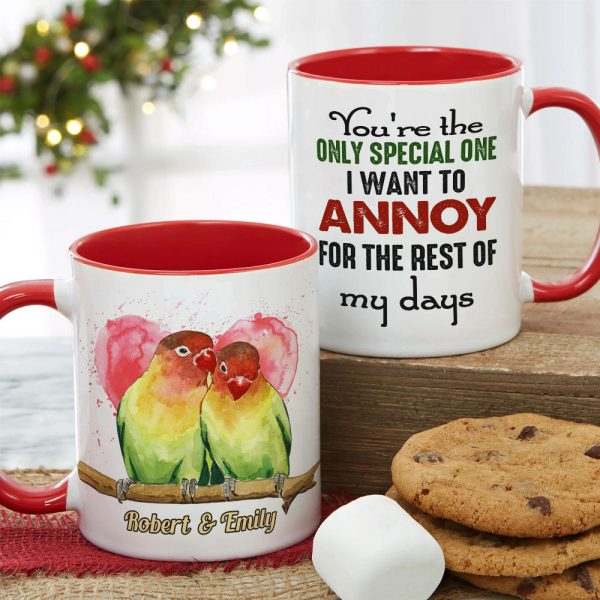 You're The Only Special One I Want To Annoy For The Rest Of My Days - Personalized Lovebird Couple Mug You're The Only Special One I Want To Annoy For The Rest Of My Days - Personalized Lovebird Couple Mug