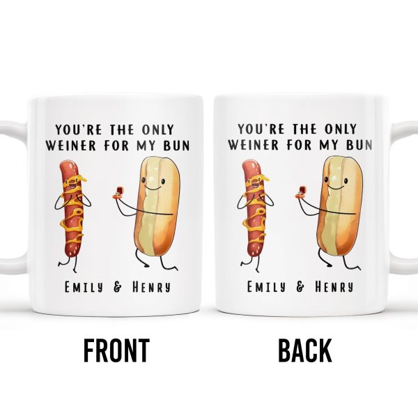 You're The Only Weiner For My Bun Hot Dog Design - Personalized Custom Coffee Mug - CPL174_MG