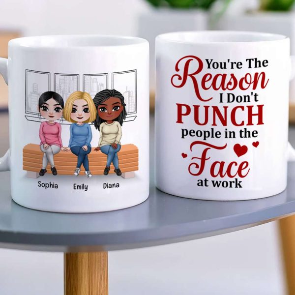 You're The Reason, Personalized Mug, Funny Gift For Colleague You're The Reason, Personalized Mug, Funny Gift For Colleague