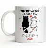 You're Weird I'll Keep You Cat And Rat - Personalized Custom Coffee Mug - CPL1082_MG You're Weird I'll Keep You Cat And Rat - Personalized Custom Coffee Mug - CPL1082_MG