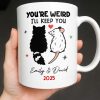 You're Weird I'll Keep You Cat And Rat - Personalized Custom Coffee Mug - CPL1082_MG You're Weird I'll Keep You Cat And Rat - Personalized Custom Coffee Mug - CPL1082_MG