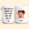 You've Been An Amazing Wife Funny Anniversary Gift - Personalized Photo Mug You've Been An Amazing Wife Funny Anniversary Gift - Personalized Photo Mug