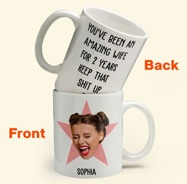 You've Been An Amazing Wife Funny Anniversary Gift - Personalized Photo Mug You've Been An Amazing Wife Funny Anniversary Gift - Personalized Photo Mug