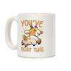 You've Goat This Coffee Mug You've Goat This Coffee Mug