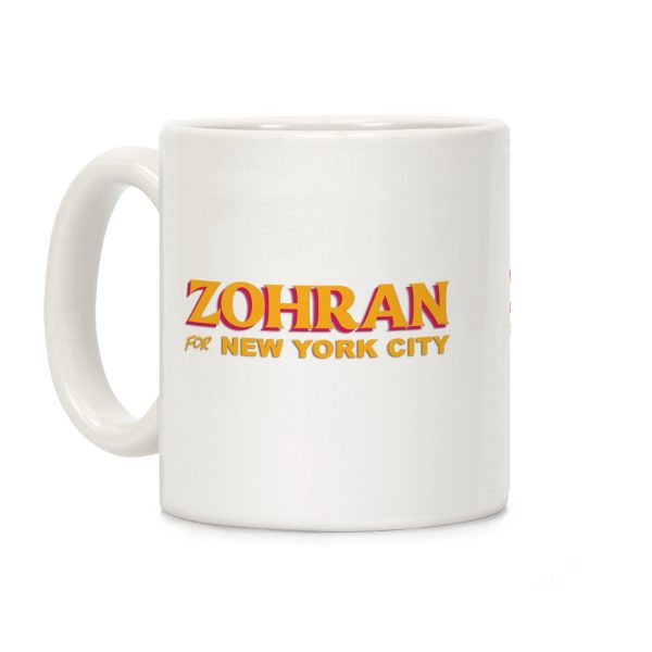 Zohran for New York City Coffee Mug Zohran for New York City Coffee Mug