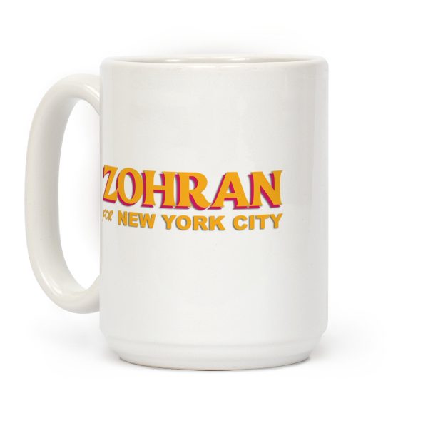 Zohran for New York City Coffee Mug Zohran for New York City Coffee Mug